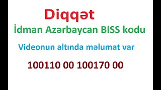 Idman Azerbaijan CBC Sport Biss girisi ("Еще" ve ya "Diger" duymesine tiklayin)