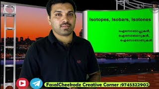 Kerala psc | Isotopes | Isobars | Isotones | nmms online coaching | NMMS exam 2019