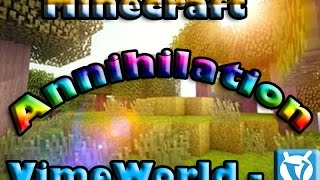 VimeWorld Annihilation #10