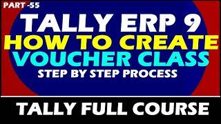 Chapter 55 : How to Create Voucher Class in Tally ERP 9 | Voucher Class in Tally ERP 9