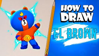 Как Нарисовать Эль Brown|How To Draw El Primo|Brawl Stars|Бравл Старс
