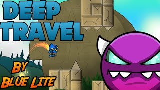 (Medium Demon) Deep Travel By Blue Lite en Geometry Dash