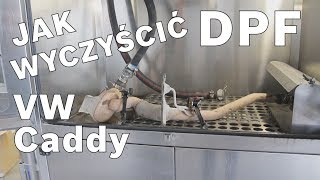 Jak wyczyścić filtr DPF/FAP VW Caddy 1.6 TDI z 2011 roku