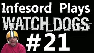 Let's Play: Watch Dogs [Part 21] U Mad Bro? YES I AM!