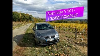 NOUVELLE SEAT IBIZA V 2017 - L'ESSAI COMPLET !