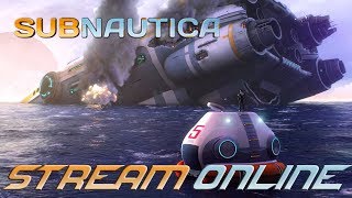 (Stream-Стрим) Что мы там найдем? | Долгожданный "Циклоп" | Subnautica #13