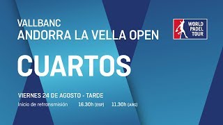 Cuartos de final masculinos - Vallbanc Andorra La Vella Open 2018 - World Padel Tour