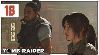 Let's Play Shadow of the Tomb Raider Part 18 - Star Crossed - PC Gameplay
