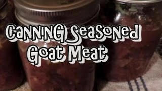 Canning Seasoned Goat Meat