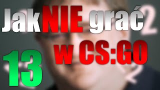 Tusk i jego strzelcy wyborowi - Jak NIE grać w CS:GO #13