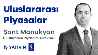 10.02.2020 | Şant Manukyan | Günlük Piyasa Yorumu
