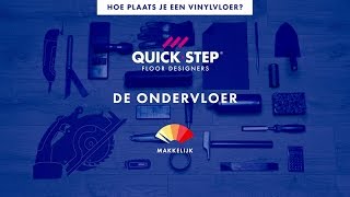 Hoe bereid je de ondervloer voor? | Quick-Step-tutorial