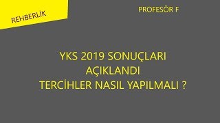 YKS SONUÇLARI AÇIKLANDI,TERCİHLER NASIL YAPILACAK ?