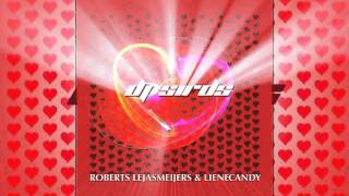 Roberts Lejasmeijers & LieneCandy - DJ sirds