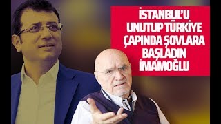 İSTANBUL'U UNUTUP TÜRKİYE ÇAPINDA ŞOVLARA BAŞLADIN İMAMOĞLU (Hıncal Uluç-Gazeteoku - Sesli Makale)