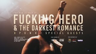 TWIOV3 : FUCKING HERO & THE DARKEST ROMANCE x P.O.N.R. & SPECIAL GUESTS | RAP IS NOW