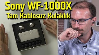 Apple AirPods'a ciddi rakip "Sony WF-1000X" kutusundan çıkıyor