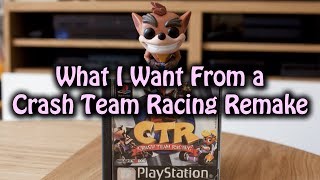 What I Want From a Crash Team Racing Remake | List