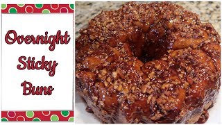 Overnight Sticky Buns - Easy Make-Ahead Breakfast!
