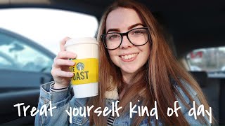 It's Always Important To Treat Yourself | DAY IN MY LIFE VLOG