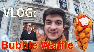 VLOG: Bubble Waffle
