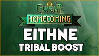 [GWENT] EITHNE TRIBAL - Homecoming Deck Guide + Gameplay