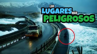Los Lugares Más Peligrosos Del Mundo