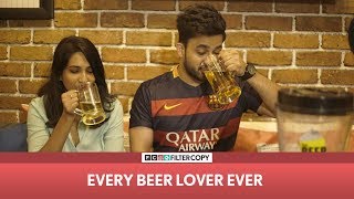 FilterCopy | Every Beer Lover Ever | Ft Veer Rajwant Singh
