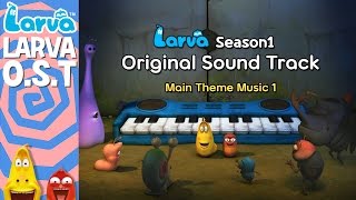 [Official] Larva Original Sound Track - Special Videos by LARVA