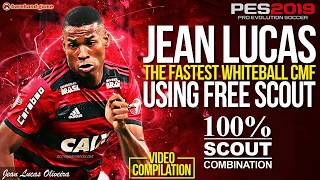 Jean Lucas - The Fastest Whiteball CMF - 100% Scout Combination - Using Free Scout - PES 2019
