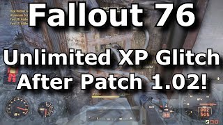Fallout 76 Unlimited XP Glitch After Patch 1.0.1! Infinite Experience Exploit! (Fallout 76 Glitches)