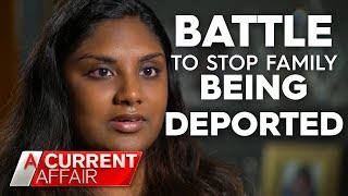 Teen's battle to stop her family being deported | A Current Affair