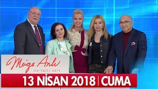 Müge Anlı ile Tatlı Sert 13 Nisan 2018 - Tek Parça