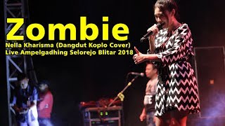 Nella Kharisma (Cover) - Zombie - Live Ampelgadhing Selorejo Blitar 2018
