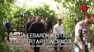 Busca LeBaron justicia y despertar conciencia; visita Orizaba para conocer modelo de seguridad