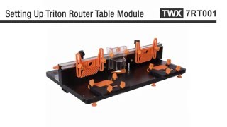 Triton Router Table Module - Instructions