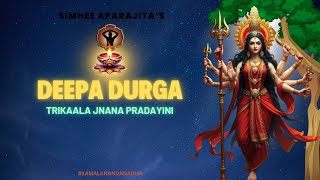 త్రికాల జ్ఞాన దీపదుర్గా సాధనావిధి