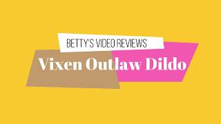 Vixen Outlaw Dildo Video Review