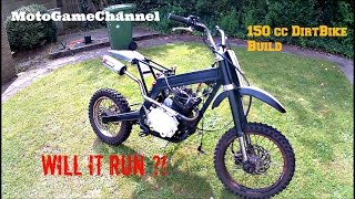 Will It Run !? 150cc Dirtbike Build