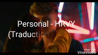 Personal - HRVY (Traduction française)