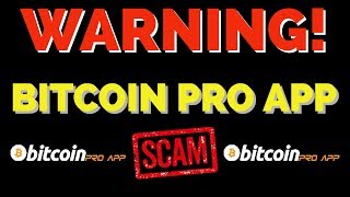Bitcoin Pro App Review - SCAM WARNING