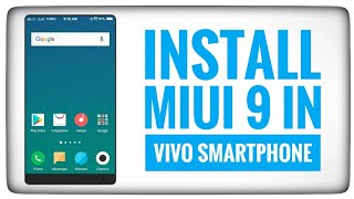 How To Install Miui 9 Theme In Any Vivo SmartPhone | 100% Proof |