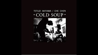 tetuzi akiyama & che chen – choosing between one and not one (2012)