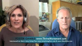 THRIVE Foster Gamble on Free Energies, Money, Presidential, Conspiracies & the Thrive Movement movie
