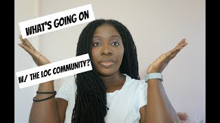 What's Going On w/ the Loc Community?