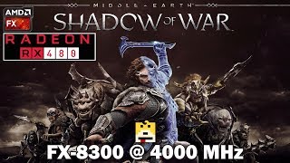 Middle Earth Shadow of War - 1080p: RX 480 + FX-8300 Ultra Preset