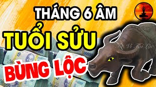 Tuổi SỬU Tháng 6 Âm Lịch, THẮNG LỚN VANG TRỜI - Cả Làng Ghen Tỵ Đỏ Mắt