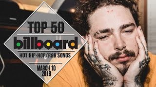 Top 50 • US Hip-Hop/R&B Songs • March 10, 2018 | Billboard-Charts