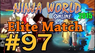 Ninja World-Elite Match Ep.97 [Кагуя ну критани..пжа]