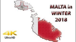Malta in winter 2018 (4K UHD)